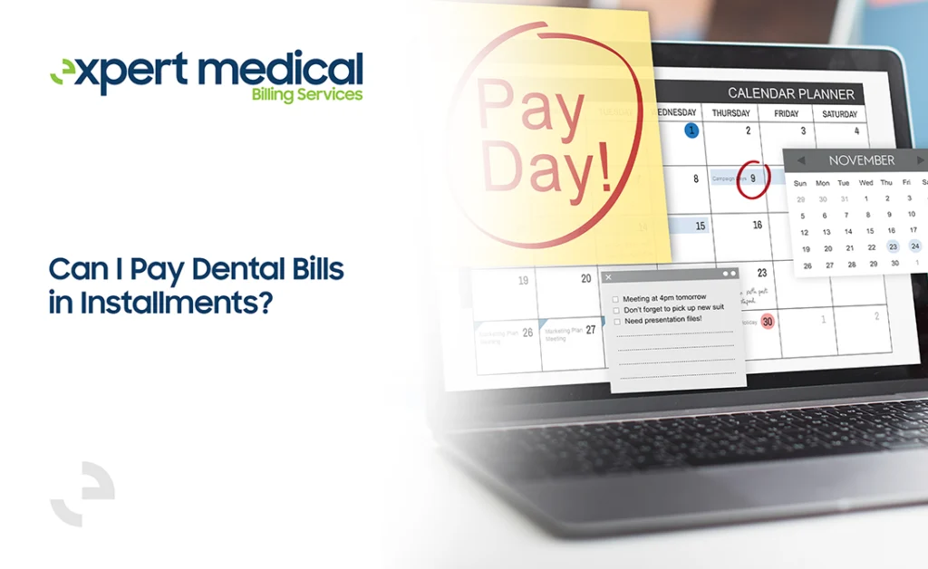 can i pay dental bills in installments