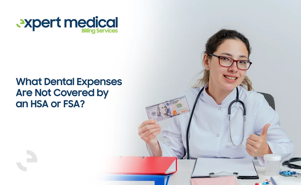 what dental expenses are not covered by an hsa or fsa?