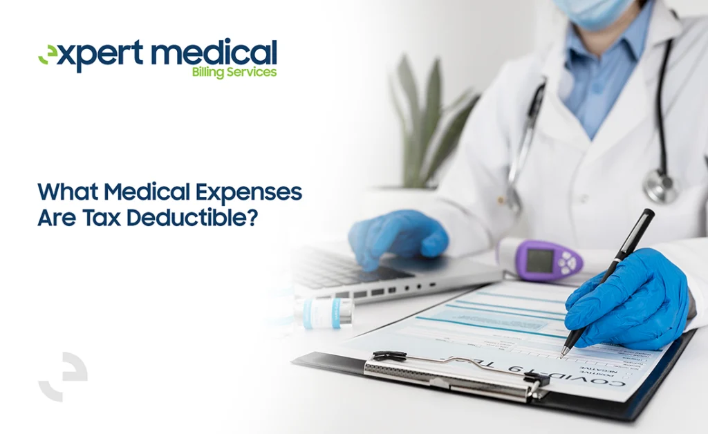 What Medical Expenses Are Tax Deductible?