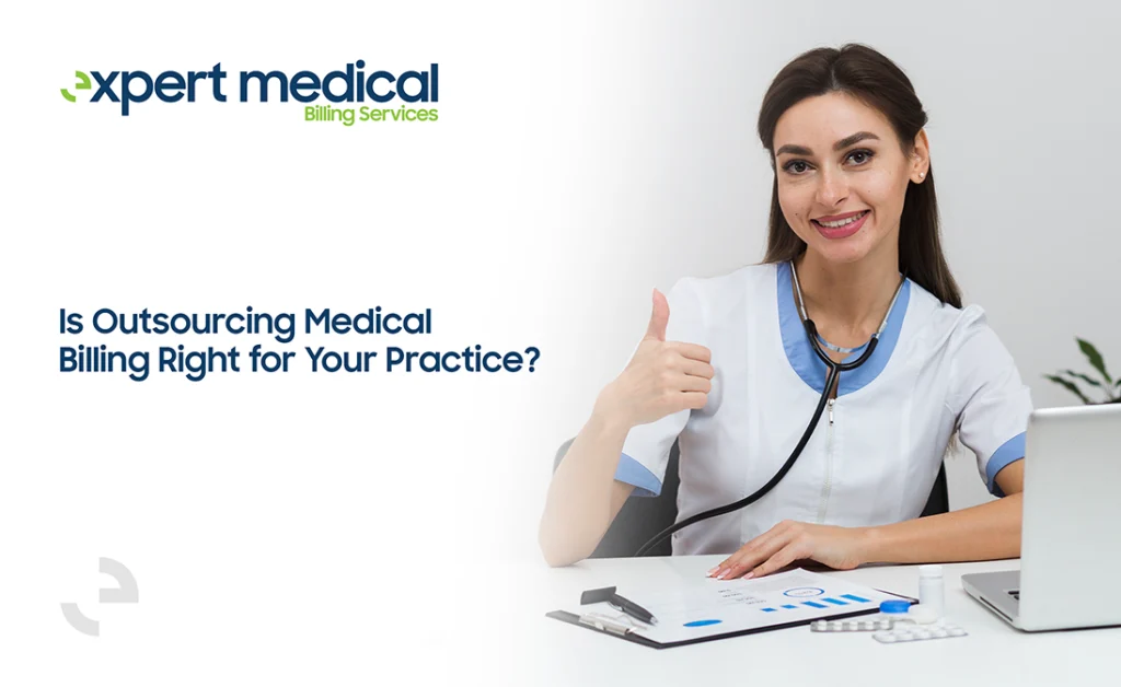 Is Outsourcing Medical Billing Right for Your Practice