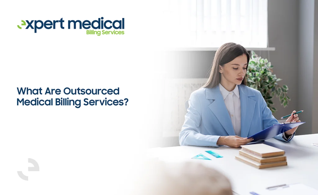 what are the outsourced medical billing services?