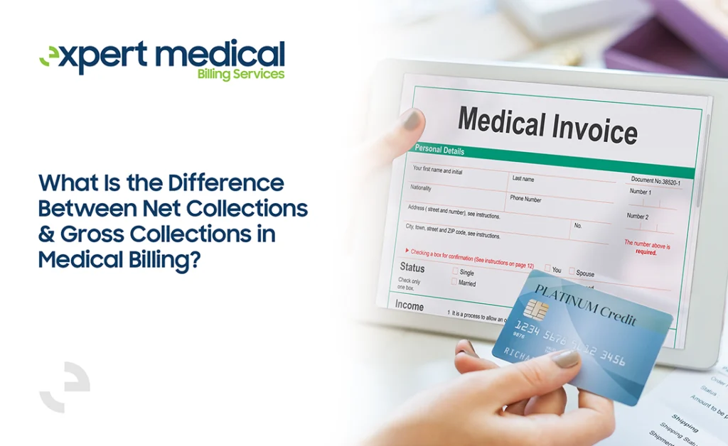 what is the difference between net collections and gross collections in medical billing