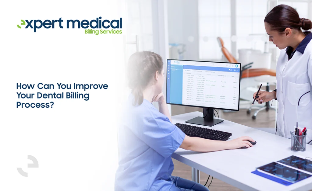 how can you improve your dental billing process