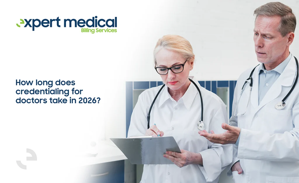 How long does credentialing for doctors take in 2026