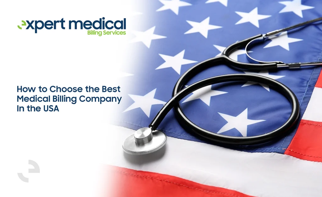 How to Choose the Best Medical Billing Company in the USA