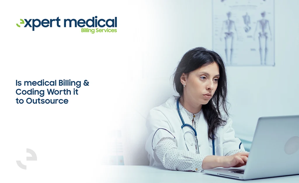 Is medical Billing and Coding Worth it to Outsource