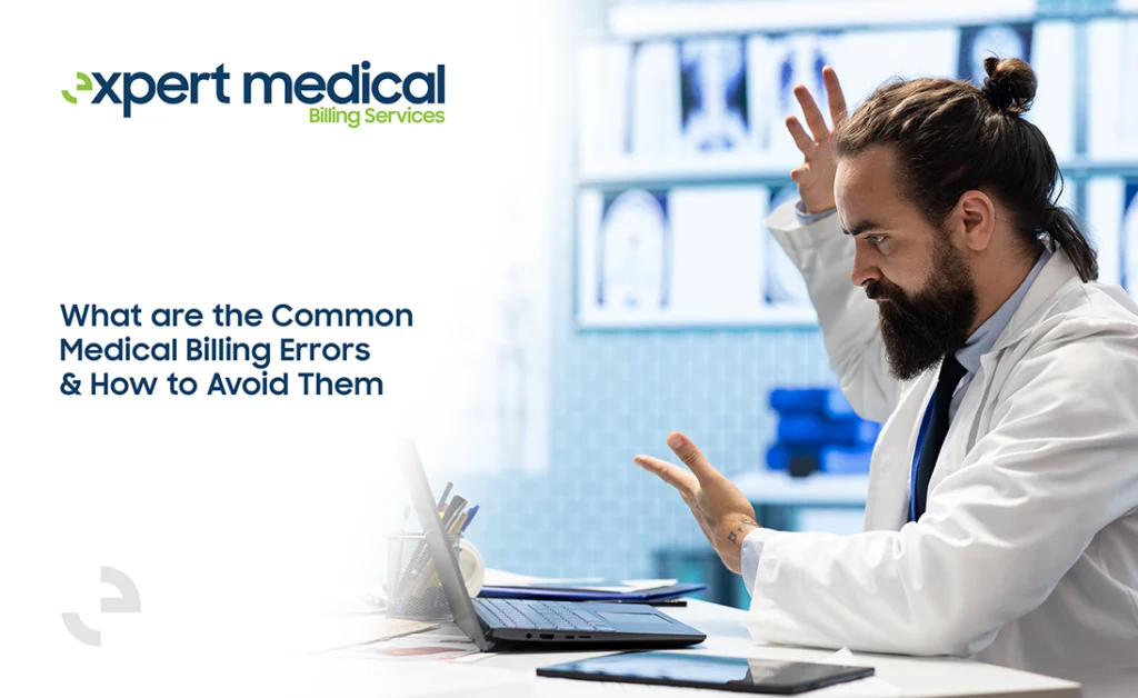 What are the Common Medical Billing Errors and How to Avoid Them