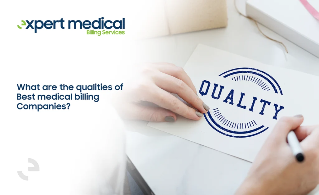 what are the Qualities of the Best Medical Billing Companies