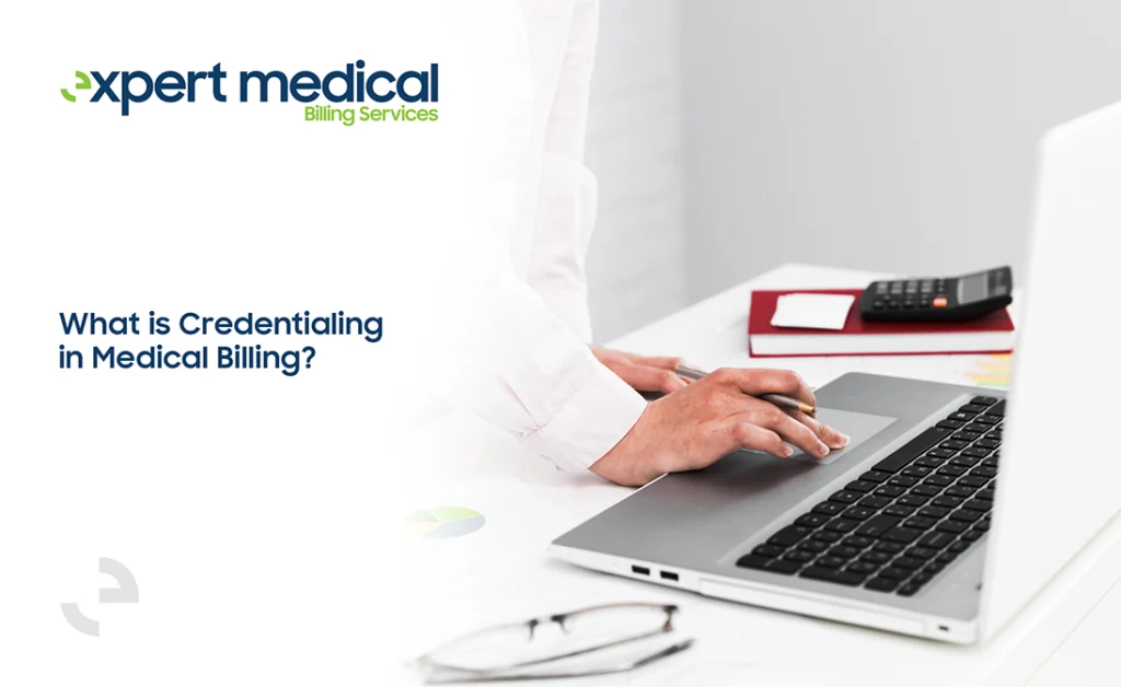 what is credentialing in medical billing