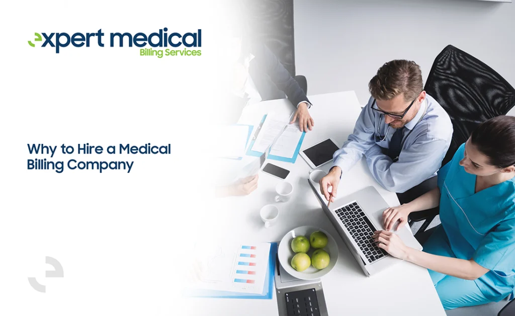 Why to Hire a Medical Billing Company?