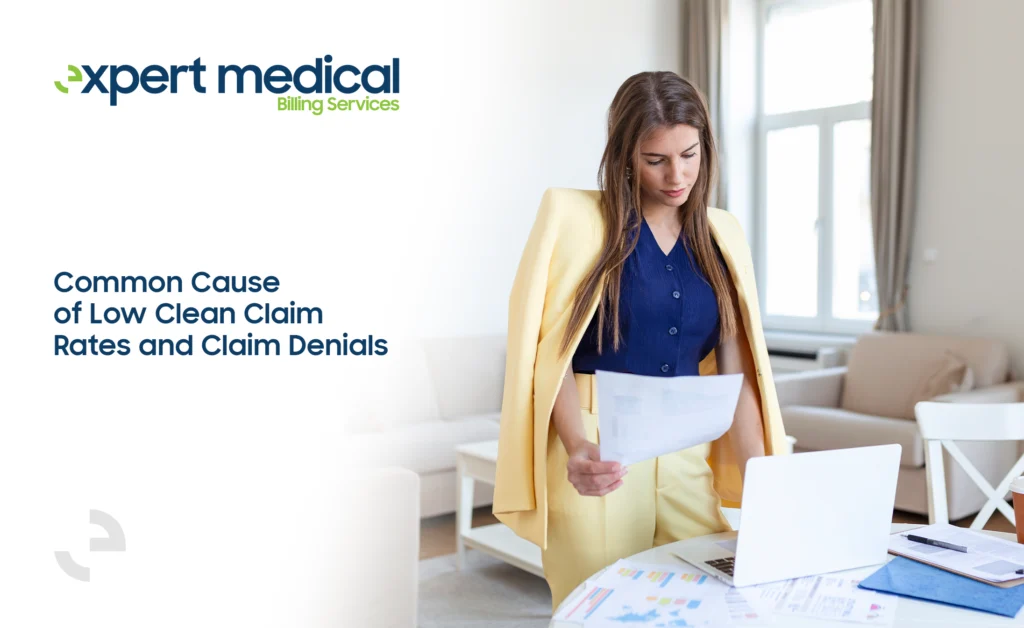 Common Causes of Low Clean Claim Rates and Claim Denials