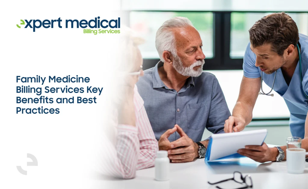 Family Medicine Billing Services Key Benefits and Best Practices