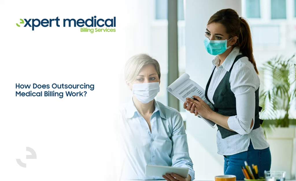 How Does Outsourcing Medical Billing Work?