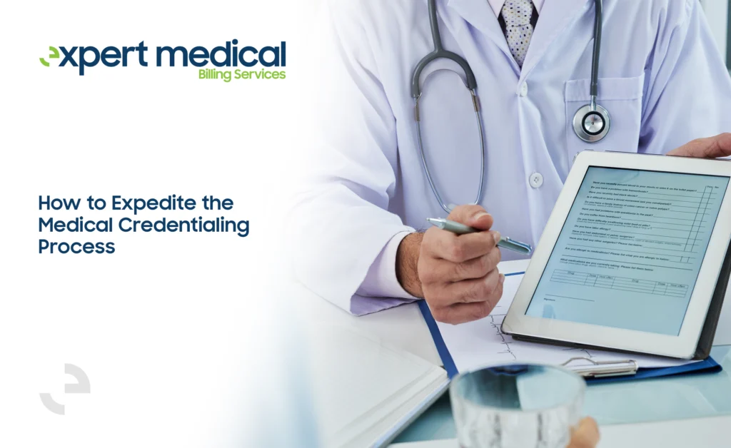 How to Expedite the Medical Credentialing Process