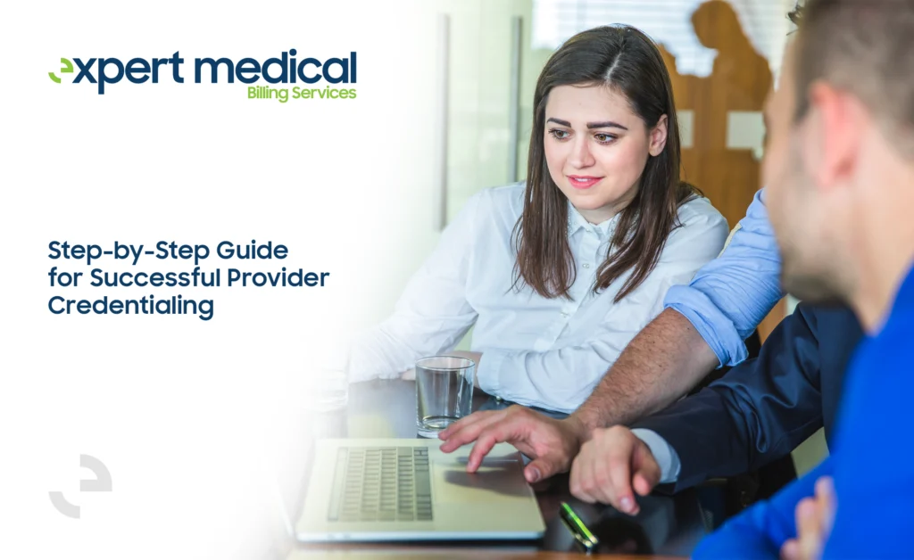 Step-by-Step Guide for Successful Provider Credentialing