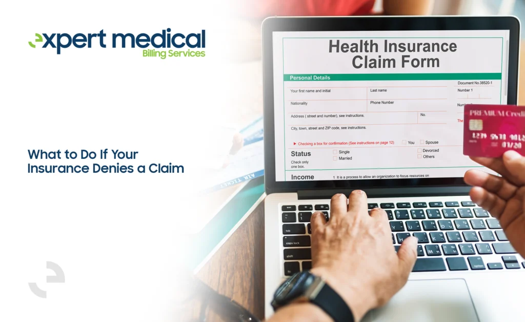 What to Do If Your Insurance Denies a Claim