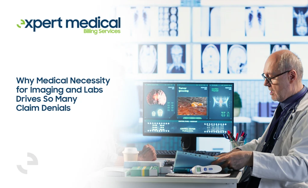 Why Medical Necessity for Imaging and Labs Drives So Many Claim Denials